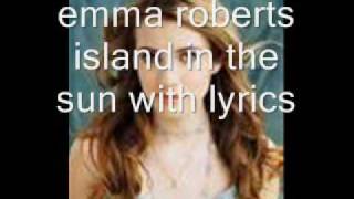 emma roberts island in the sun with lyrics