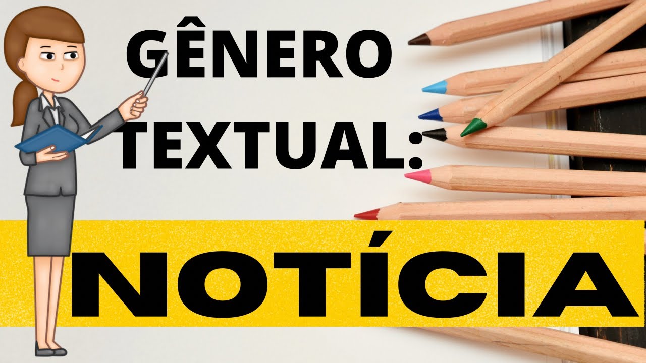 NOTÍCIA: gênero textual