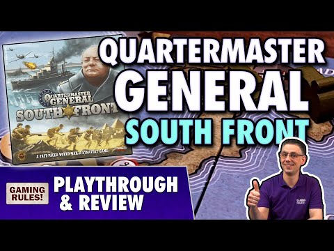 Quartermaster General: South Front - Playthrough & Review