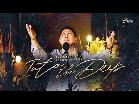 WORSHIP NIGHT 18 (2021) GMS JABODETABEK "INTO THE DEEP"