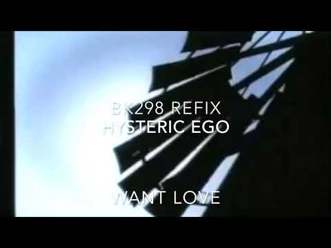 Hysteric Ego Want Love BK298 Edit