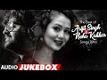 The Best Of Arijit Singh & Neha Kakkar Songs 2016 | Audio Jukebox | T-Series