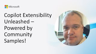 Copilot Extensibility Unleashed – Powered by Community Samples!