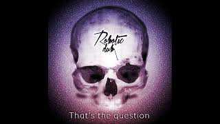 That's the Question