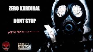 Don`t Stop - Zero Kardinal Prod. Adiel (GoodFellaRecords)