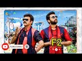 F2 Frustrations Movie Best Music