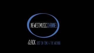 6lack   Just In Time 4 The Weeknd