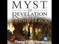 Myst 4: Revelation Soundtrack - 13 Theme From Haven
