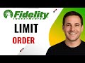 How To Place A Limit Order On Fidelity Step By Step