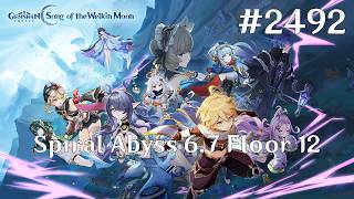 Genshin Impact Walkthrough Part 2492 - Spiral Abyss 6.7 Floor 12 (No Commentary)