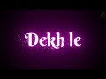 Tu Mera Khwab Hai Tu Mere Dil Ka Karar Lyrics Status Dilbar Dilbar Lyrics Status Dilbar Dilbar