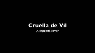 Cruella de Vil - a cappella cover