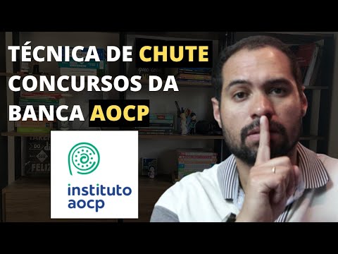 [AULA] Técnica de Chute para Concursos da Banca AOCP