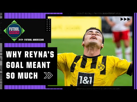 Why Reyna’s goal for Dortmund meant so much: ‘His teammates know what he’s been through!’ | ESPN FC