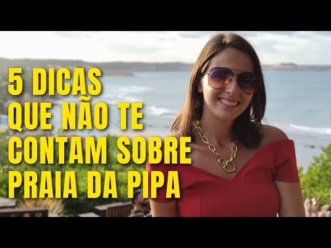 5 MELHORES DICAS DE VIAGEM SOBRE A PRAIA DA PIPA QUE NINGUÉM TE CONTA!