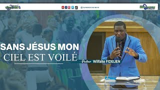 Sans Jésus mon ciel est voilé | Adoration avec Pasteur Wilfaite FIDELIEN