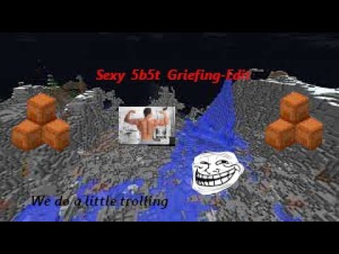 Nexus_btw - 5b5t griefing Montage (little trolling)