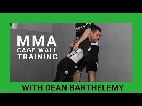 MMA Cage Wall Training - Wall Control & Takedowns with Dean Barthelemy