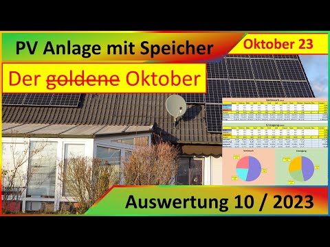 Lohnt sich meine PV Anlage Solaranlage mit Speicher - Erträge Oktober 2023 - Katzengoldoktober?