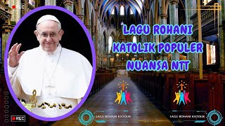 Download lagu Kumpulan Lagu Rohani Katolik Populer Terbaik Nuansa NTT Tahun 2025 mp3