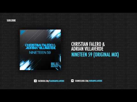 Christian Falero & Adrian Villaverde -  Nineteen 59 (Original Mix)