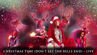 The Darkness - Christmas Time (Don&#39;t Let The Bells End) (Live)