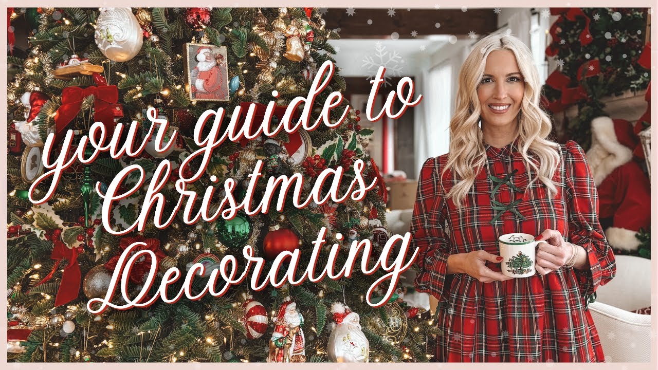 How to Decorate for Christmas 2025 | Best Decor Tips, & Sentimental Decorating Ideas 🎄