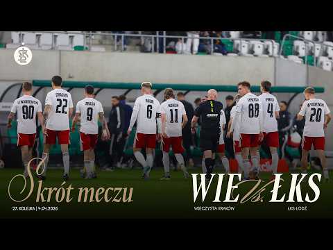 27K | SKRÓT MECZU | Wieczysta Kraków - ŁKS Łódź 0:2