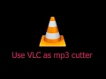 How to cut mp3 songs using VLC media player.100% working How to cut mp3 songs using VLC media player.100% working