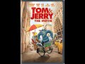 Opening And Closing To Tom Jerry The Movie DVD 2021