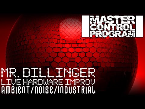 Mr. Dillinger - Live Improv Ambient/Noise/Industrial - 6/9/2024