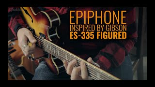 Video thumbnail for Epiphone Inspired By Gibson ES-335 Figured demo and shootout | Guitar.com by Guitar