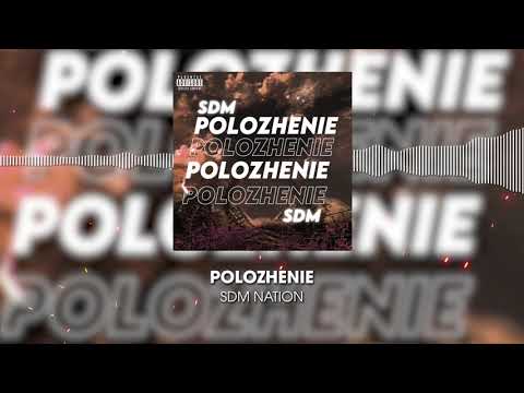 SDM Nation - Polozhenie