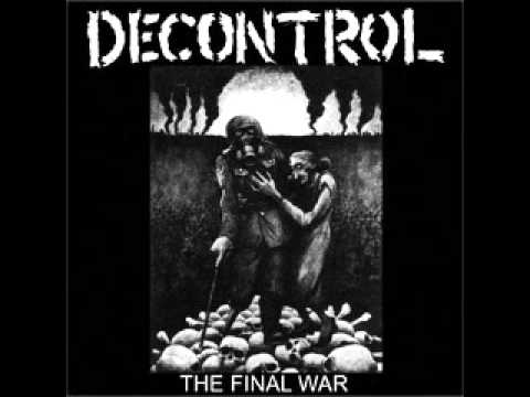 Decontrol - The Final War (FULL ALBUM)