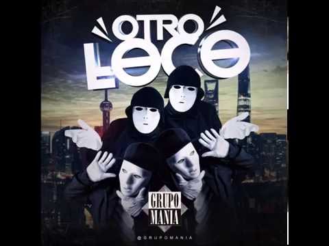 Grupo Mania - Otro Loco (Offcial Audio Cover)
