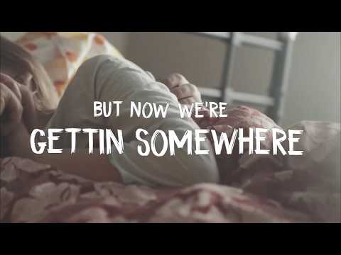 James Robert Webb - Now We're Gettin' Somewhere (Lyric Video)