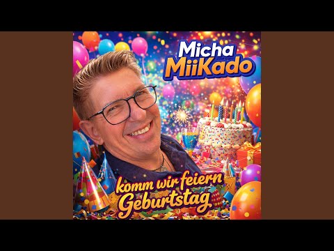 Komm Wir Feiern Geburtstag