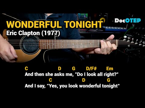 Wonderful Tonight - Eric Clapton (Easy Guitar Chords Tutorial with Lyrics)