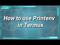 How To Use Printenv In Termux