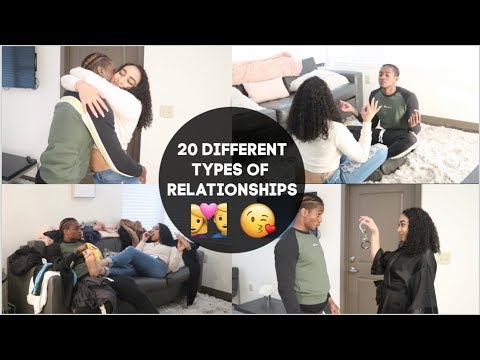 20 DIFFERENT TYPES OF RELATIONSHIPS!