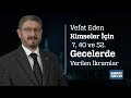 Vefat Eden Kimseler İçin 7, 40  ve 52. Gecelerde Verilen İkramlar