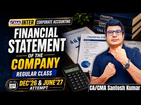 Financial Statement of Company Class 1 By CA/CMA Santosh Kumar