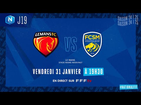 J19 I Le Mans FC vs FC Sochaux Montbéliard en replay (1-1) I National FFF 2024-2025