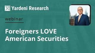 Foreigners LOVE American Securities