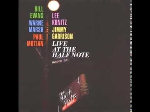 You Stepped Out Of A Dream - Lee Konitz, Warne Marsh, Bill Evans, Jimmy Garrison, Paul Motian