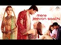 Mere Jeevan Saathi Hindi Full Movie |  Akshay Kumar, Karisma Kapoor, Amisha Patel, Gulshan Grover