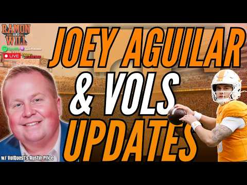 VolQuest's Austin Price: Updates on QB Joey Aguilar and More in Knoxville