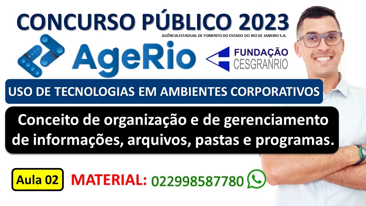 Conceito de organização e de gerenciamento de informações, arquivos, pastas e programas Agerio 2023