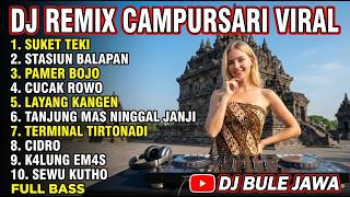 Download lagu DJ CAMPURSARI FULL BASS PALING VIRAL 🎧 CIDRO, SUKET TEKI, KALUNG EMAS NONSTOP | ALBUM DIDI KEMPOT mp3