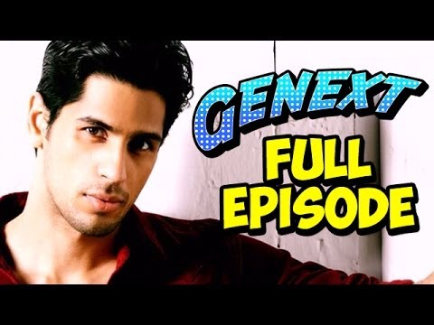 Genext - Sidharth Malhotra - Full Episode